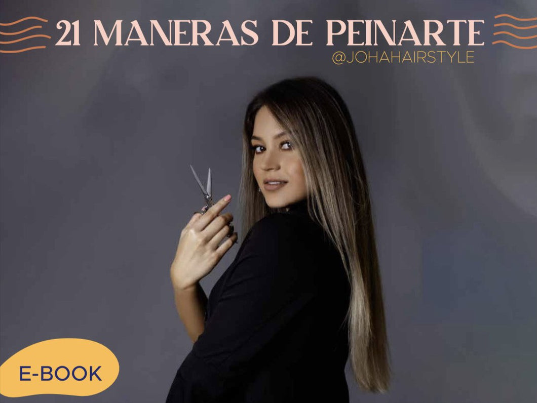 21 Maneras de Peinarte by Johanna Reina